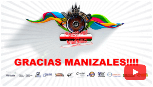 FESTIVAL DE VERANO 2016 GRACIAS MANIZALES