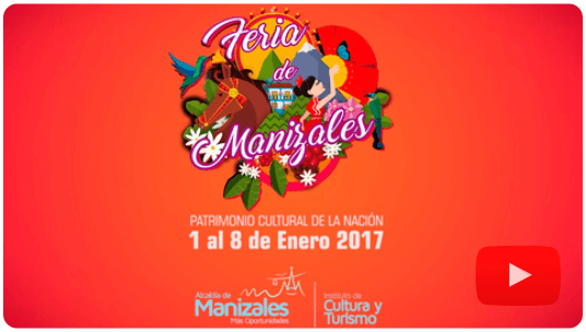 FERIA DE MANIZALES 2017